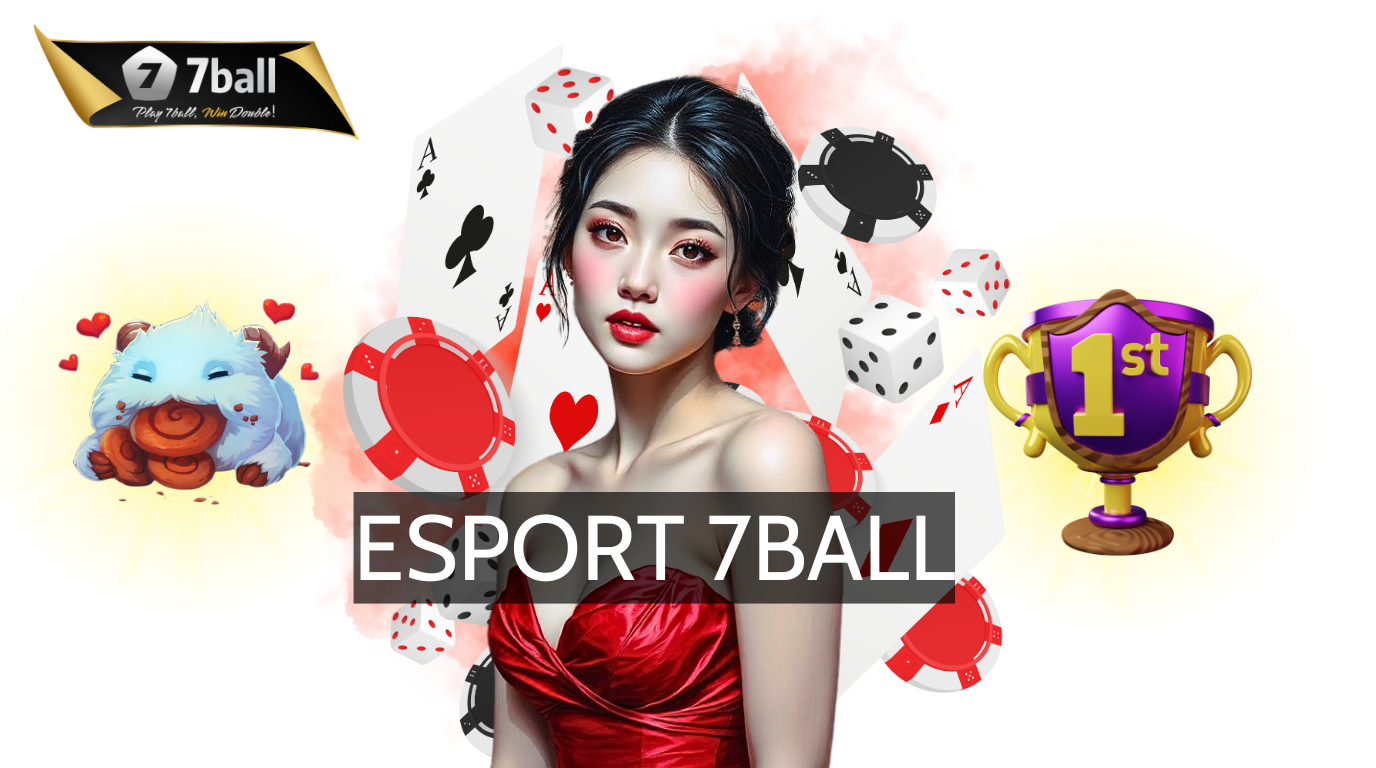 Esport Tại 7Ball: Cháy Hết Mình Cùng Cá Cược Thể Thao Điện Tử!